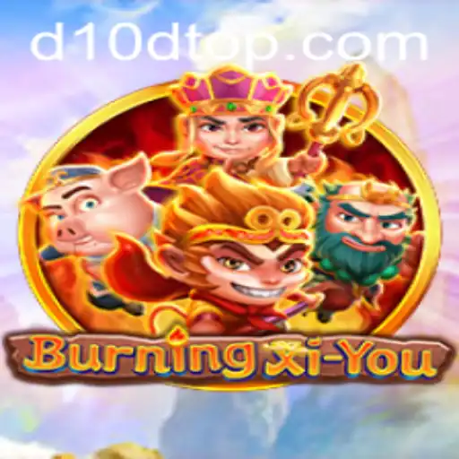 Exploring the Fascinating World of BurningXiYou: A Deep Dive into Game Mechanics and Current Trends